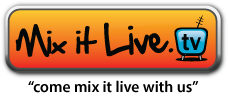 come mix it live with us